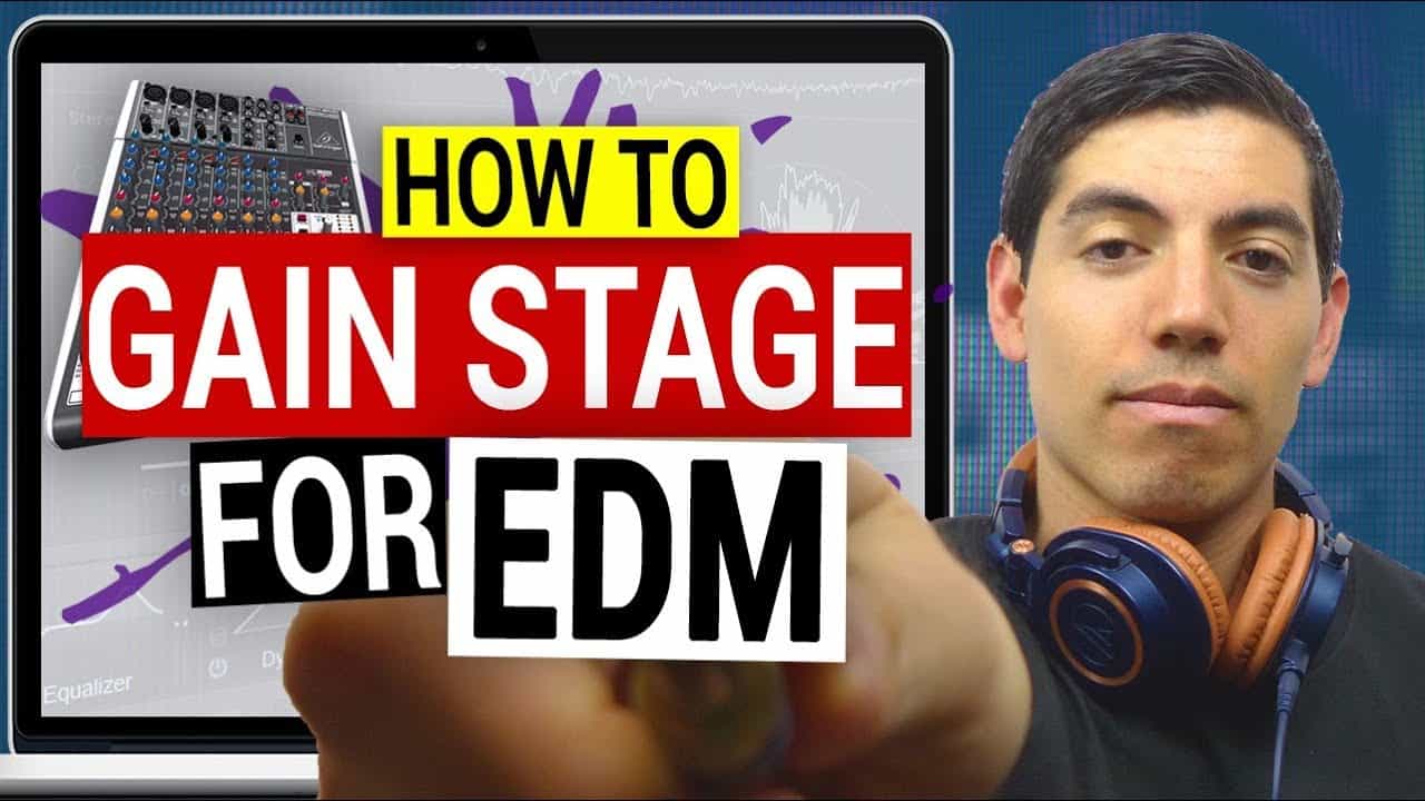 Featured image for “Gain Staging For EDM”