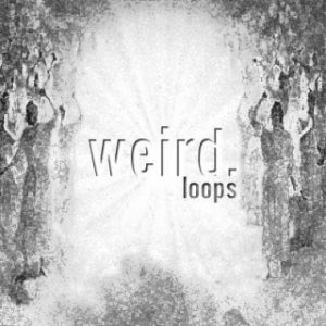 Weird Loops, Vol. 1 cover art featuring strange and mesmerizing visuals.