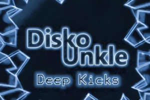 Disco Unkle Deep Kicks