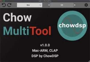 ChowMultiTool