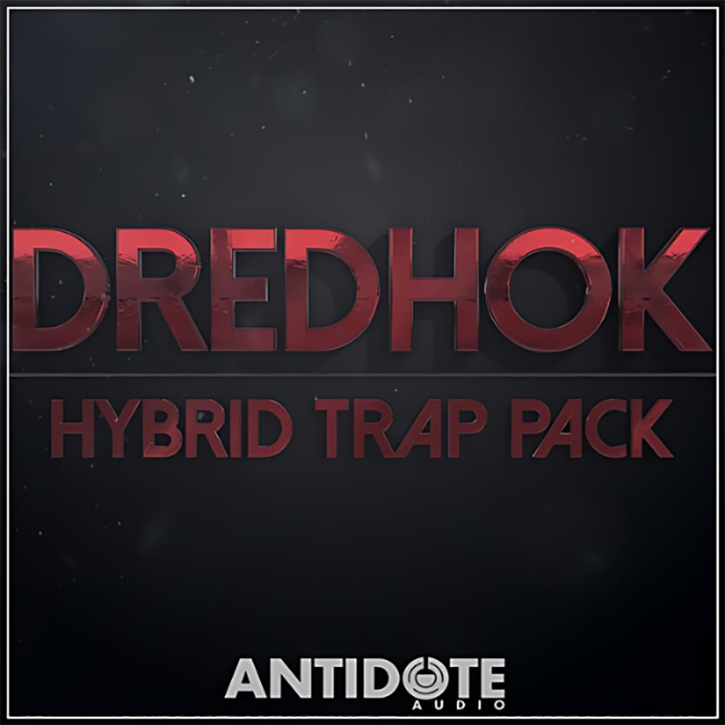 Dredhok Hybrid Trap Pack by AntidoteAudio cover artwork