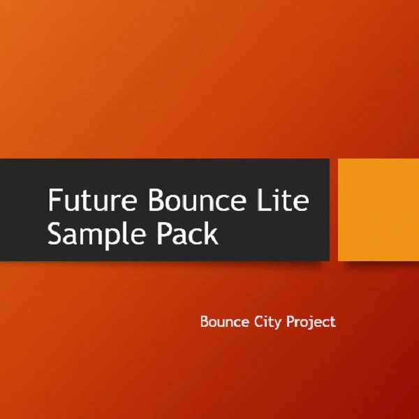 Future Bounce Lite Sample Pack By Bounce City Project