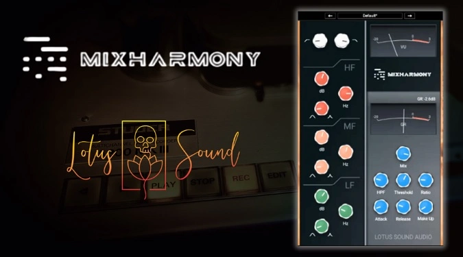 MixHARMONY By LOTUS SOUND AUDIO